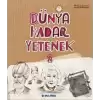 Dünya Kadar Yetenek 2