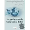 Dünya Klasmanında Sürdürülebilir Üretim