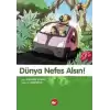 Dünya Nefes Alsın!