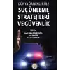 Dünya Önekleri ile Suç Önleme Stratejileri ve Güvenlik