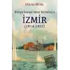 Dünya Savaşı’ndan Kurtuluş’a İzmir (1914-1922)