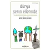 Dünya Senin Ellerinde