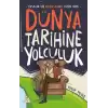 Dünya Tarihine Yolculuk (Ciltli)