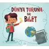 Dünya Turuna Bir Bilet