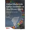 Dünya Ülkelerinde Eğitim Sistemleri ve Okul Öncesi Eğitim