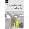 Dünyada Mentorluk Uygulamaları