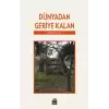 Dünyadan Geriye Kalan