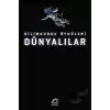 Dünyalılar: Bilimkurgu Öyküleri