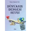 Dünyanın Dengesi Sevgi