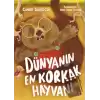 Dünyanın En Korkak Hayvanı