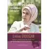 Dünyanın First Ladyleri - Emine Erdoğan