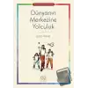 Dünyanın Merkezine Yolculuk