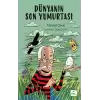 Dünyanın Son Yumurtası