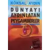 Dünyayı Aydınlatan Peygamberler