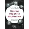 Dünyayı Değiştiren Beş Denklem