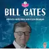 Dünyayı Değiştiren Muhteşem İnsanlar - Bill Gates