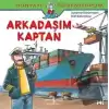 Dünyayı Öğreniyorum - Arkadaşım Kaptan