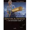 Durango 6: Bir Desperadonun Kaderi