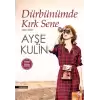 Dürbünümde Kırk Sene 1941 -1983