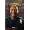 Durdurulamayan Hız - Kylian Mbappe