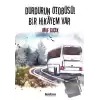 Durdurun Otobüsü! Bir Hikayem Var