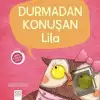 Durmadan Konuşan Lila - Minik Adımlar Dizisi