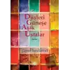 Düşleri Güneşe Aşık Ustalar