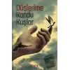 Düşlerime Kondu Kuşlar