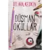 Düşman Okullar -1 (Ciltli)