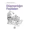 Düşmanlığın Faydaları