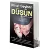 Düşün En Zor İşi Yap