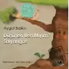 Düşünen Ben Miyim Salyangoz