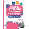 Düşünme Becerilerini Geliştirme Etkinlikleri 4