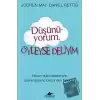 Düşünüyorum Öyleyse Deliyim