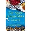 Dut Ağacı Sokağındaki Çayevi