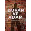 Duvar ve Adam