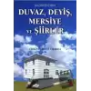 Duvaz Deyiş Mersiye ve Şiirler