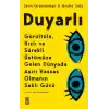 Duyarlı Gürültülü Hızlı ve Sürekli Üstümüze Gelen Dünyada Aşırı Hassas Olmanın Saklı Gücü