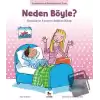 Duygularımız ve Davranışlarımız - Neden Yapmayacakmışım?