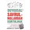 Duygusal Savrulmalardan Kurtulmak