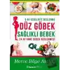 Düz Göbek Sağlıklı Bebek