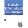 E-Devlet E-Demokrasi ve Türkiye (Ciltli)