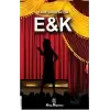 E&K