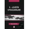 E - Lojistik Uygulamaları