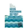 Eastern Mediterranean and Turkey Political Judicial and Economic Perspectives