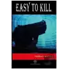 Easy to Kill