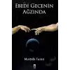 Ebedi Gecenin Ağzında