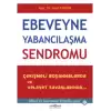 Ebeveyne Yabancılaşma Sendromu