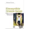 Ebeveynlikte Ortaklık Sanatı