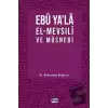 Ebu Ya’la El-Mevsılı ve Müsnedi